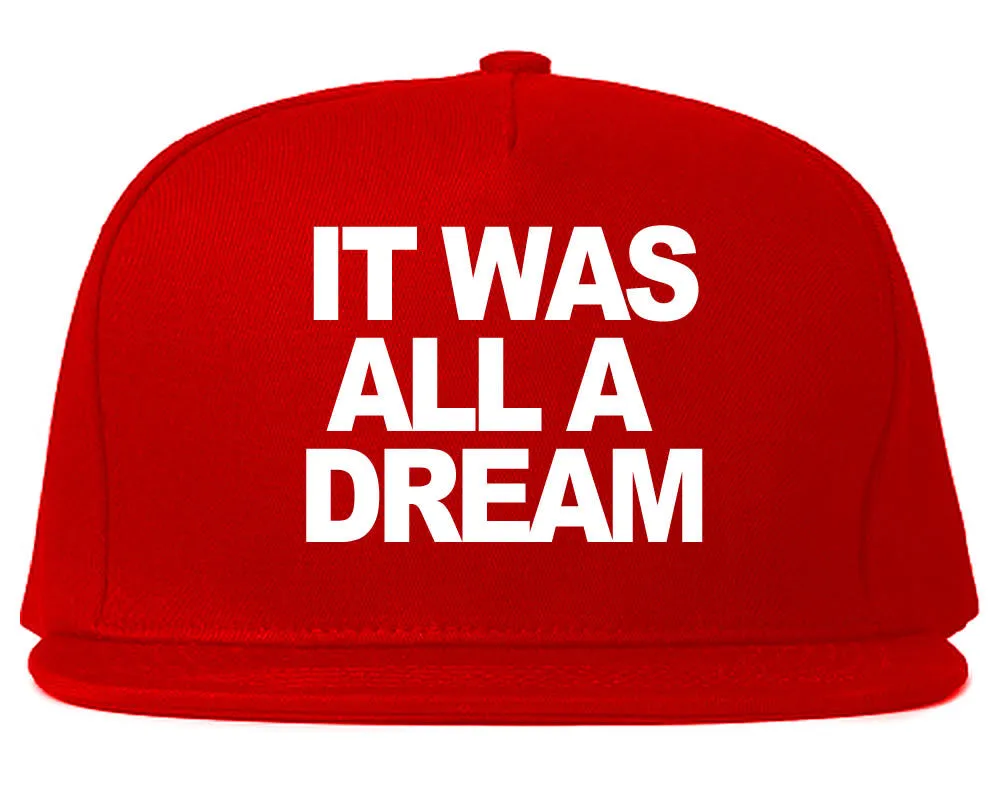 It Was All A Dream Biggie Snapback Hat Cap